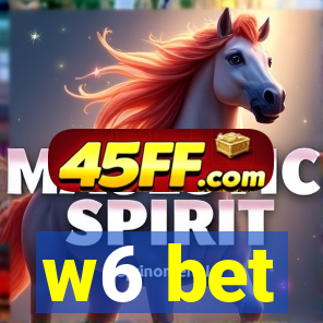 w6 bet